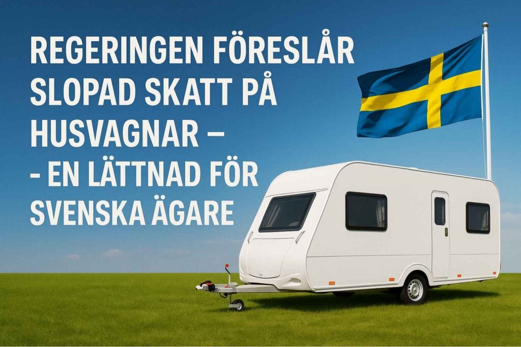 Från och med den 1 februari 2026 föreslår regeringen, i samarbete med Sverigedemokraterna, att fordonsskatten för vissa släpvagnar